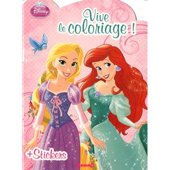 Disney Princesses Disney Princesse Vive Le Coloriage Florine Thonnard Walt Disney Compagny Broche Achat Livre Fnac