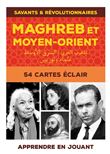 Savants et révolutionnaires du Maghreb et Moyen Orient (Vol. 1)