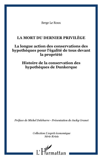 La mort du dernier privilège