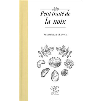 Petit traité de la Noix