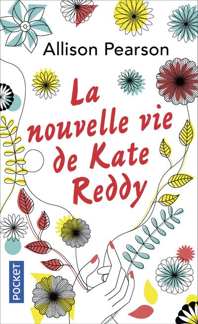 La nouvelle Vie de Kate Reddy - Allison Pearson - Poche