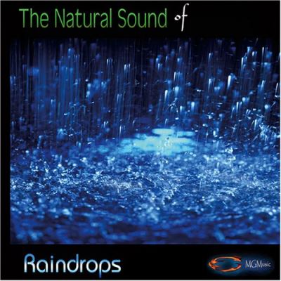 Natural sound of raindrops