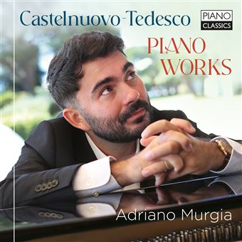 Castelnuovo. Tedesco. Piano Works - CD