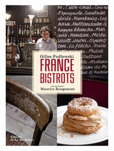 France Bistrots Broche Gilles Pudlowski Maurice Rougemont Achat Livre Fnac