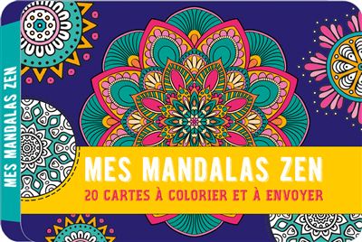 Mes Mandalas Zen   20 cartes à colorier et à envoyer