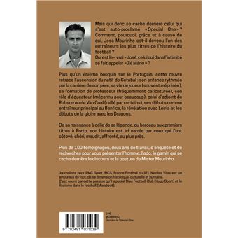 Mourinho - Derrière le Special One - De la genèse à la gloire