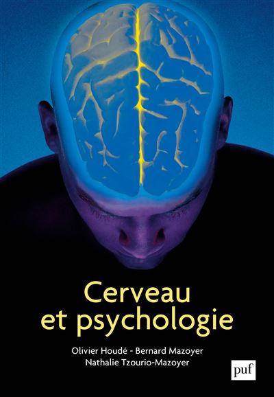 Cerveau et psychologie - Bernard Mazoyer - broché