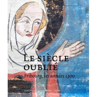 Fribourg les années 1300