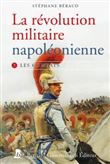 La révolution militaire napoléonienne - Les combats