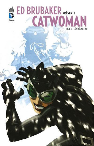 Ed Brubaker présente Catwoman