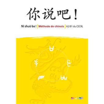 Ni shuo ba chinois a2/b1 livre cd