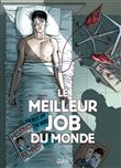 Le Meilleur Job du monde