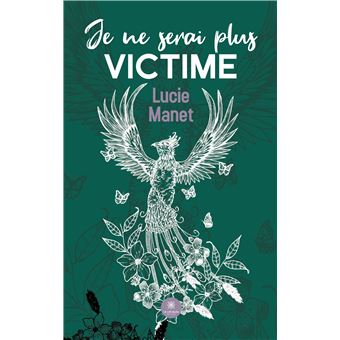 Je ne serai plus victime