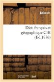 Dict. français et géographique C-H (Éd.1836)