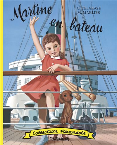 Martine en bateau - Gilbert Delahaye - cartonné