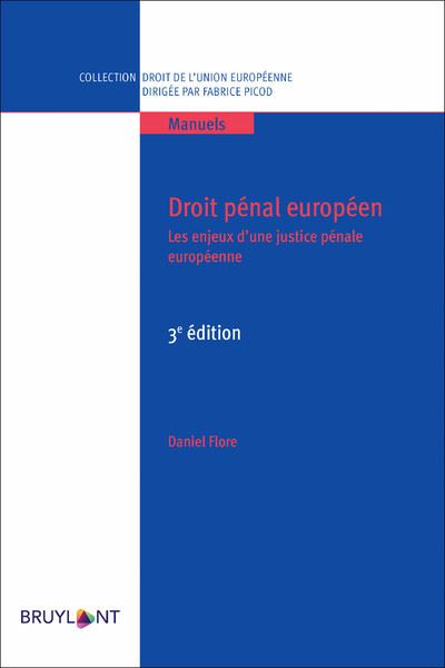 Droit pénal européen - Daniel Flore - broché