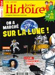 Histoire Junior N°86 On a marché sur la Lune - juin 2019