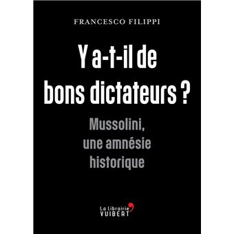 Y a-t-il de bons dictateurs ?