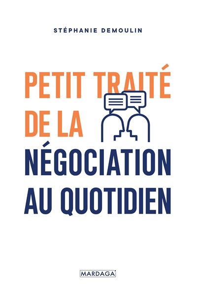 Petit traité de la négociation au quotidien - Stéphanie Demoulin - broché
