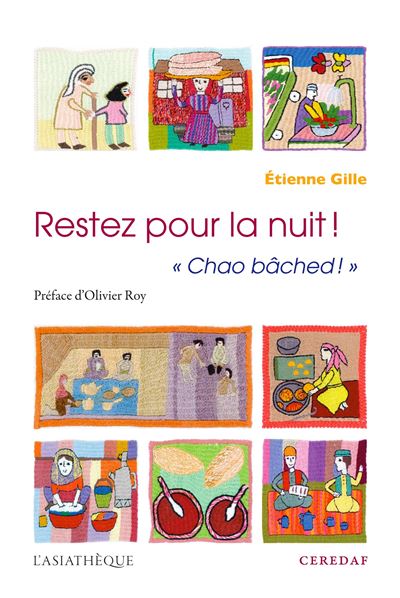 Restez pour la nuit ! Chao bâched - Étienne Gille - broché