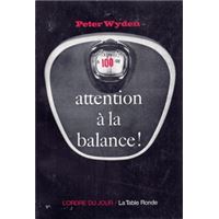 Attention à la balance !