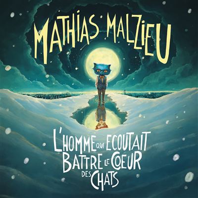 L’homme qui écoutait battre le cœur des chats