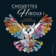 Chouettes hiboux !