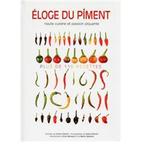Eloge du piment - Haute cuisine et passion piquante