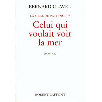 Celui qui voulait voir la mer tome 2 NE La Grande Patience La