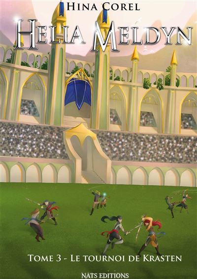Helia Meldyn, Le tournoi de Krasten