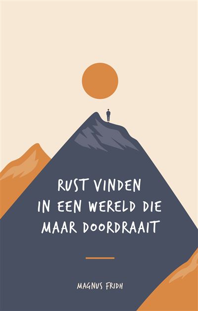 Rust vinden in een wereld die maar doordraait
