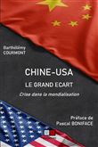 Chine-USA : le grand écart  Préface Pascal Boniface