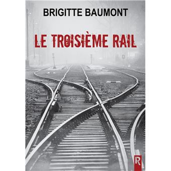 Le troisième rail