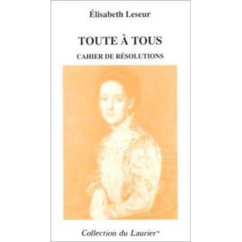 Toute à tous. Cahiers de résolutions