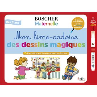 Mon livre-ardoise des dessins magiques - Pour découvrir les nombres et les formes