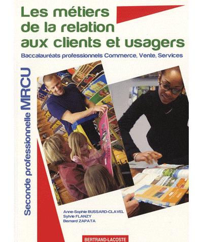 Les métiers de la relation aux clients - 2de prof MRCU