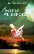 La spatule de l'espoir