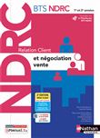 Relation client et négociation-vente - BTS NDRC 1ère et 2ème années - Livre + licence élève - 2022