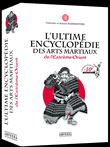 L'ultime encyclopédie des arts martiaux