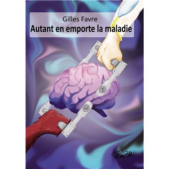 Autant en emporte la maladie