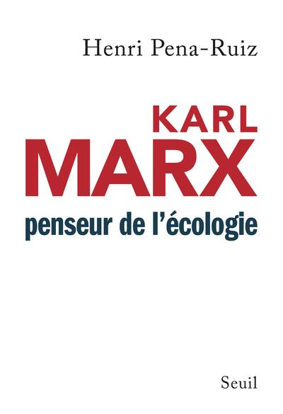 Karl marx penseur de l'ecologie