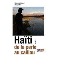 Haïti : de la perle au caillou