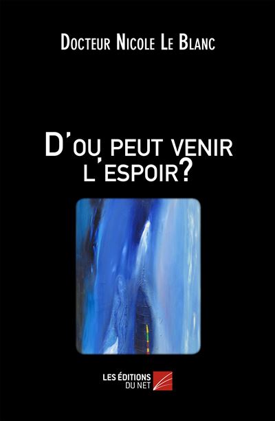 D'où peut venir l'espoir ?