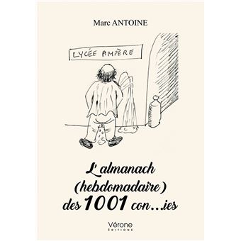 L'almanach (hebdomadaire) des 1001 con...ies
