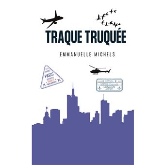 Traque Truquée