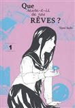 Que reste-t-il de nos rêves ? - Tome 1