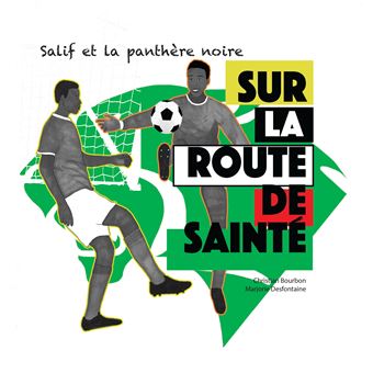 Sur la route de la sainte