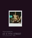 63 E 9th street : NYC polaroids 1975-1983