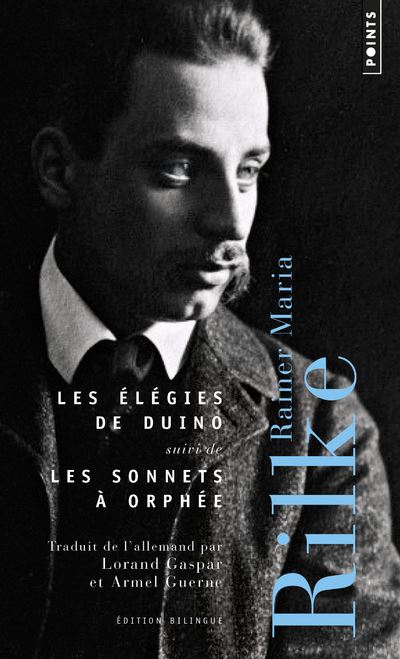 Les Élégies de Duino . suivi de Les Sonnets à Orphée ((réédition))