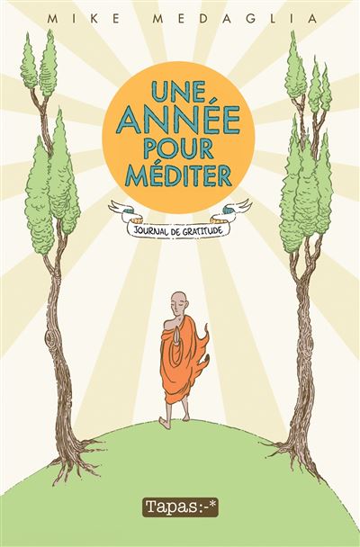 Une année pour méditer - Journal de gratitude